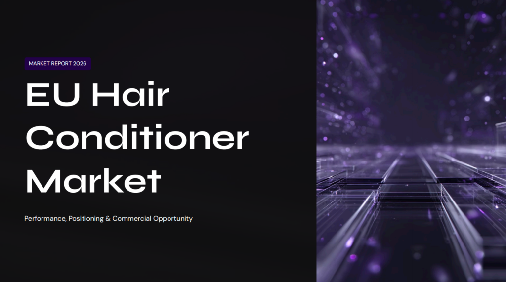 EU Hair Conditioner Market 2026: Trends, Product Strategy, Formulation, and OEM Opportunities