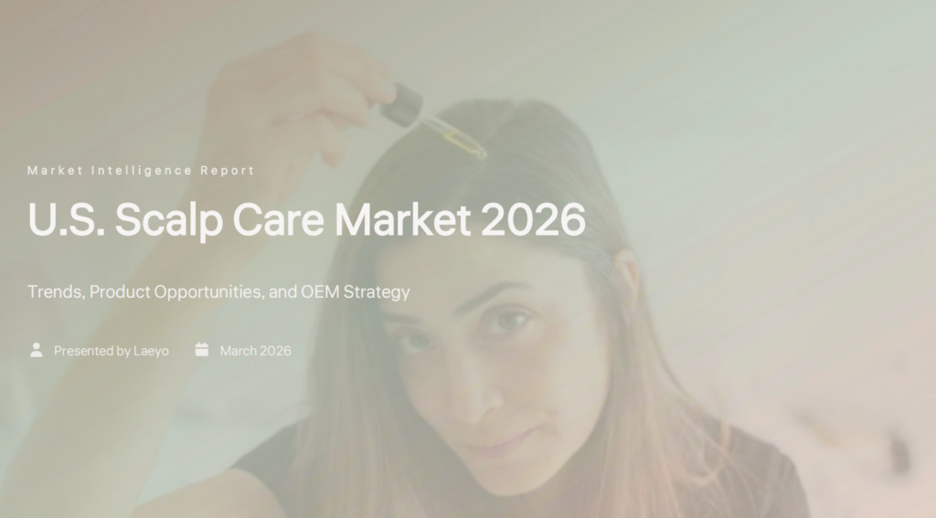 U.S. Scalp Care Market 2026: Trends, Product Opportunities, and Private Label OEM Strategy