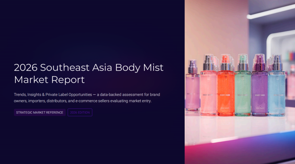 Southeast Asia Body Mist Market 2026: Trends, Country Insights, and Private Label Launch Strategy