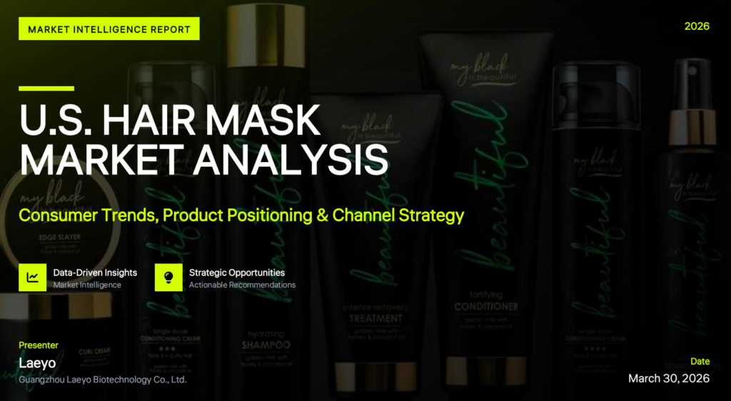 U.S. Hair Mask Market Report 2026: Consumer Trends, Pricing, Channel Strategy, and OEM Launch Guide
