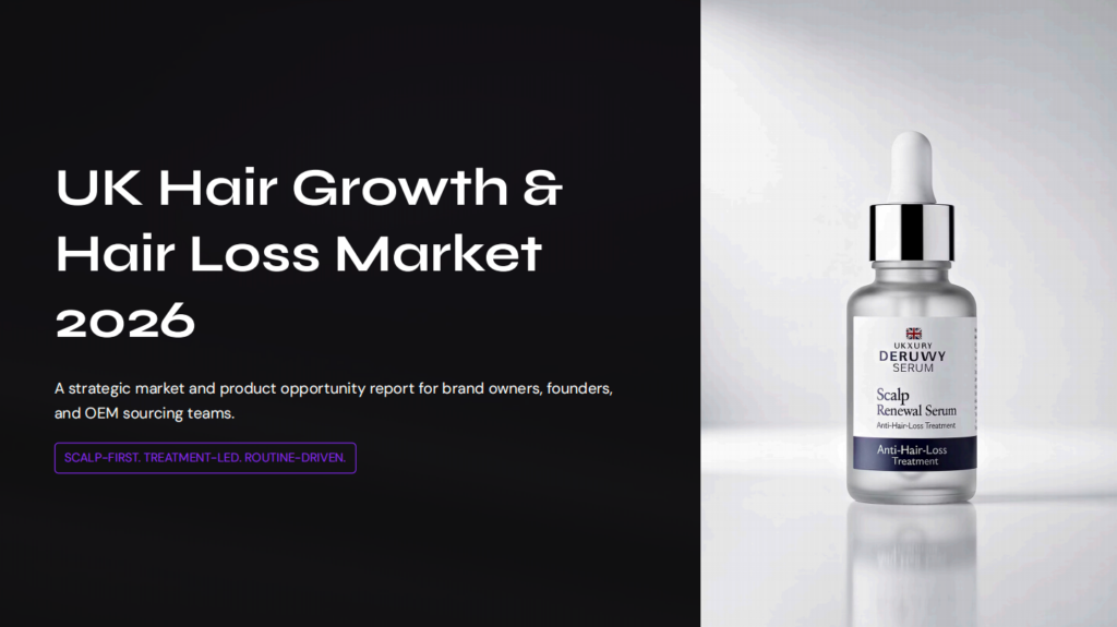 UK Hair Growth & Hair Loss Market 2026: Scalp Treatment Trends, Product Opportunities, and Launch Strategy